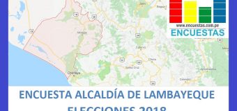 Encuesta Alcaldía de Lambayeque, Setiembre 2018